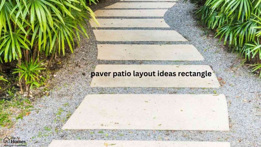 paver patio layout ideas rectangle